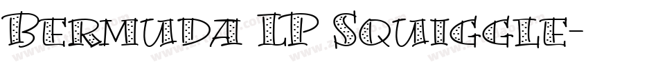 Bermuda LP Squiggle字体转换